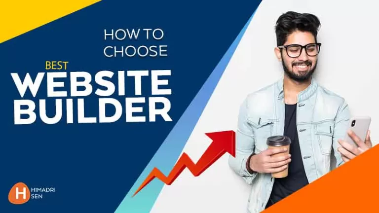 7 ways to Choose a Website Builder for best performance