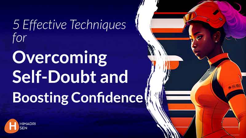 Overcome Self Doubt and Boost Confidence