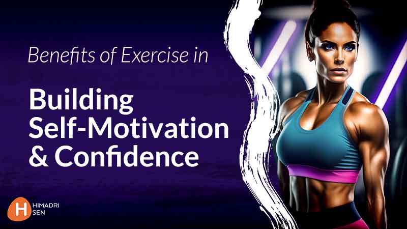 Benefits-of-Exercise-in-Building-Self-Motivation-and-Confidence
