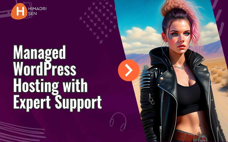 Best Managed WordPress hosting with expert support