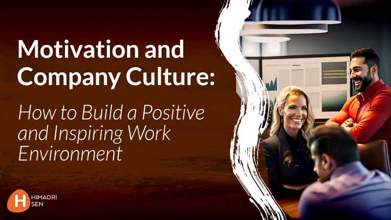 how to Build Positive Work Environment