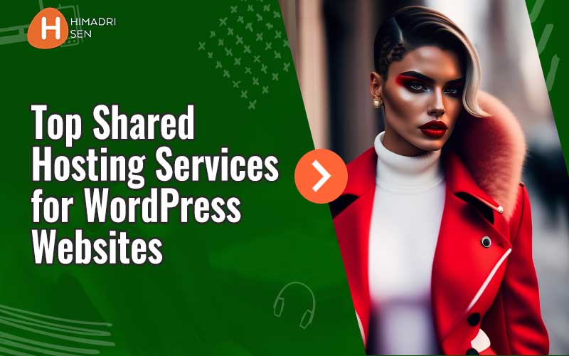 best Shared Hosting Services for WordPress Websites
